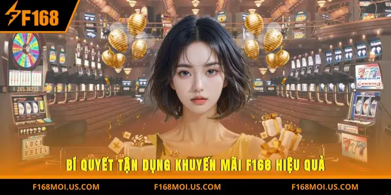 Tặng code miễn phí F168 - Cơ hội vàng để game thủ khám phá và chiến thắng
